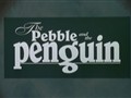 The Pebble And The Penguin