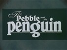 The Pebble and the Penguin Watch the Full Movie!
