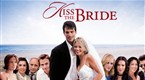 Kiss The Bride