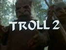 Troll 2 Watch the Full Movie!