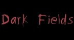 Dark Fields (aka Farmer Brown)