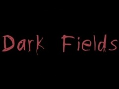 Dark Fields