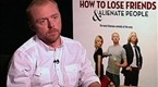 Attack of the Show: How to Lose Friends and Alienate People Preview