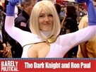 The Dark Knight and Ron Paul