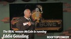 Election Humor: The REAL reason McCain is running