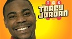 Tracy Goes Off!