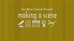 Making a Scene: Making a Scene Promo