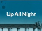 Up All Night: Oh, Baby