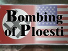 Battlefront WWII | Season 1 Episode 38 | Bombing of Ploesti