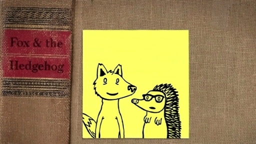 The Fox & the Hedgehog