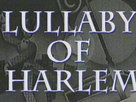 Lullaby of Harlem - Full Movie