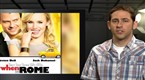 The Rotten Tomatoes Show: When in Rome Reviewed by the Rotten Tomatoes Show