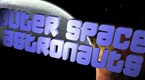 Outer Space Astronauts: Main Theme - Outer Space Astronauts