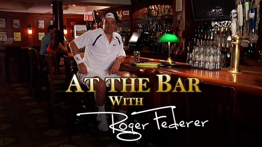 At the Bar with Roger Federer