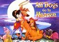 All Dogs Go to Heaven picture