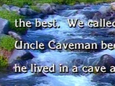 Deep Thoughts: Uncle Caveman