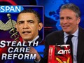 The Daily Show with Jon Stewart - Stealth Care Reform