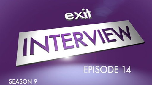 Exit Interview 1: Episode 14