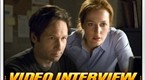 Movies &amp; TV: WC 08: X-Files 2 Video Interviews