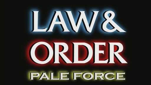 Law & Order: Pale Force Pts I, II & III