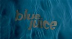 Blue Juice