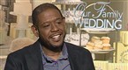 In Character With: Forest Whitaker and Carlos Mencia of OUR FAMILY WEDDING