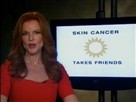 Skin Cancer Takes Friends: Cross