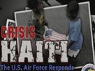Crisis Haiti: The US Air Force responds