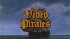 Amazon Women on the Moon: Video Pirates