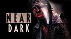 Near Dark