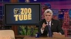 The Tonight Show with Jay Leno: Zoo Tube 7/25
