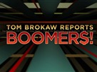 CNBC Originals | Season 2 Episode 8 | Tom Brokaw Reports: Boomers!